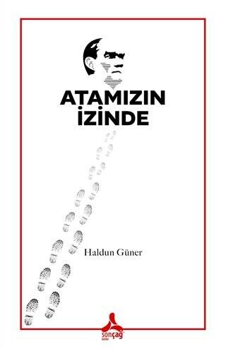 Atamızın İzinde - 1