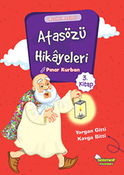 Atasözü Hikayeleri - Yorgan Gitti Kavga Bitti - 1