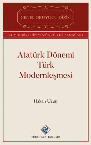 Atatürk Dönemi Türk Modernleşmesi - 1