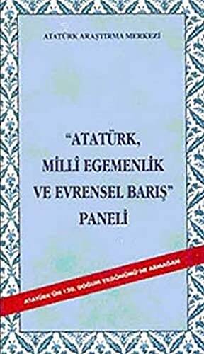 Atatürk Milli Egemenlik ve Evrensel Barış Paneli - 1