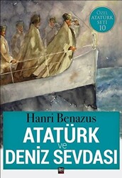 Atatürk ve Deniz Sevdası - 1