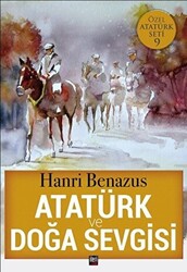 Atatürk ve Doğa Sevgisi - 1