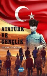 Atatürk ve Gençlik - 1