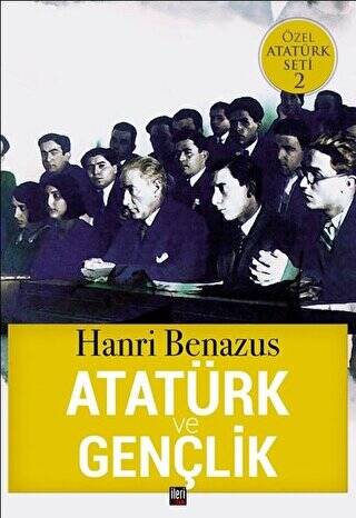 Atatürk ve Gençlik - 1