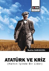 Atatürk ve Kriz - 1