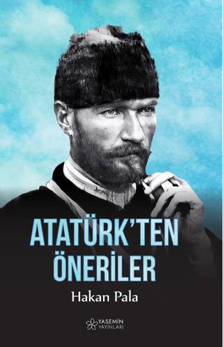 Atatürk’ten Öneriler - 1