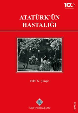 Atatürk`ün Hastalığı - 1