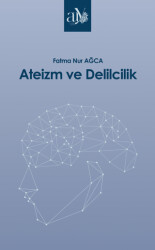 Ateizm ve Delilcilik - 1