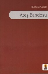 Ateş Bandosu - 1