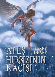 Ateş Hırsızı’nın Kaçışı - 1