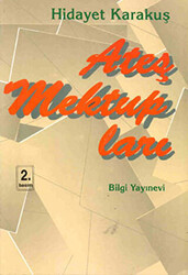 Ateş Mektupları - 1