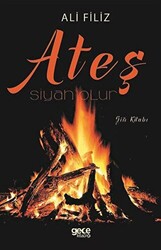 Ateş Siyah Olur - 1