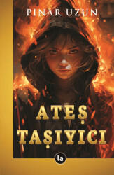 Ateş Taşıyıcı - 1