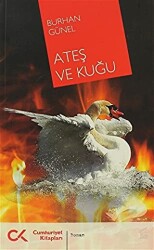 Ateş ve Kuğu - 1