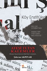 Ateşi Tutan Kalemler - 1