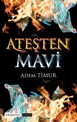 Ateşten Mavi - 1