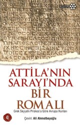 Atilla`nın Sarayında Bir Romalı - 1