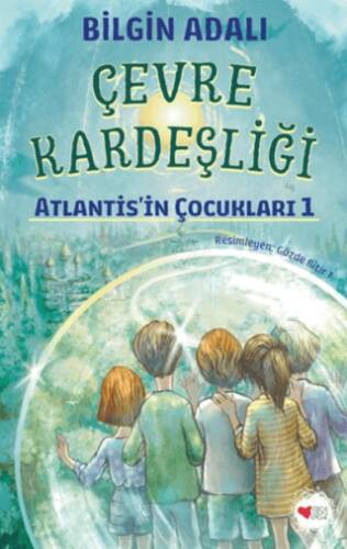 Çevre Kardeşliği - Atlantis`in Çocukları 1 - 1