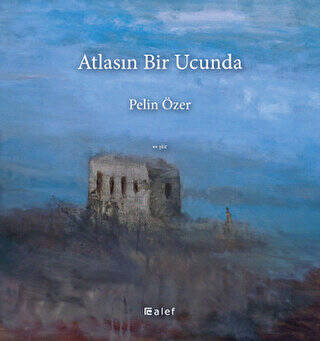 Atlasın Bir Ucunda - 1