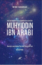 Auf Den Spuren Des Allergrössten Scheichs: MUHYIDDIN IBN ARABI - 1