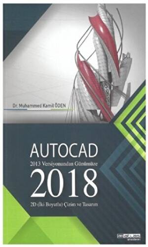 Autocad 2018 - 2013 Versiyonundan Günümüze - 1