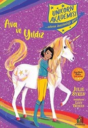 Ava ve Yıldız - Unicorn Akademisi - 1