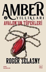 Avalon`un Tüfekleri - Amber Yıllıkları 2 - 1