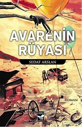 Avarenin Rüyası - 1