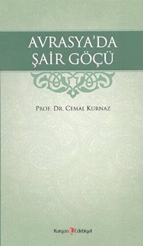 Avrasya’da Şair Göçü - 1