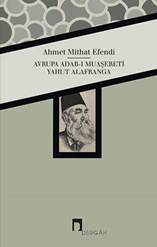 Avrupa Adab-ı Muaşereti Yahut Alafranga - 1