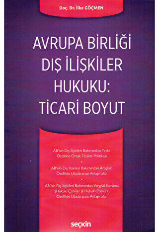 Avrupa Birliği Dış İlişkiler Hukuku: Ticari Boyut - 1