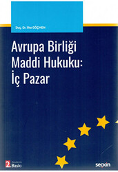 Avrupa Birliği Maddi Hukuku İç Pazar - 1