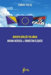 Avrupa Birliği Yolunda Bosna Hersek ve Sırbistan İlişkisi - 1