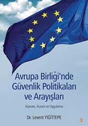 Avrupa Birliği`nde Güvenlik Politikaları ve Arayışları - 1