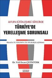 Avrupa Bütünleşme Sürecinde Türkiye`de Yerleşme Sorunsalı - 1