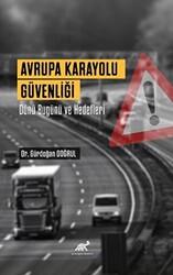 Avrupa Karayolu Güvenliği Dünü Bugünü Ve Hedefleri - 1