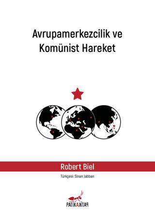 Avrupamerkezcilik ve Komünist Hareket - 1