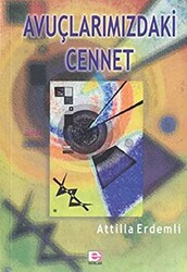 Avuçlarımızdaki Cennet - 1