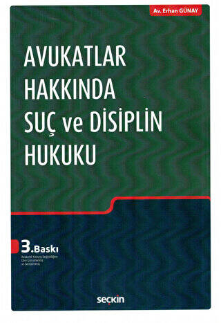 Avukatlar Hakkında Suç ve Disiplin Hukuku - 1