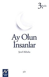 Ay Olun İnsanlar - 1