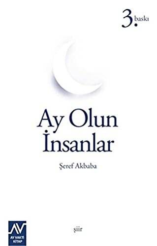 Ay Olun İnsanlar - 1