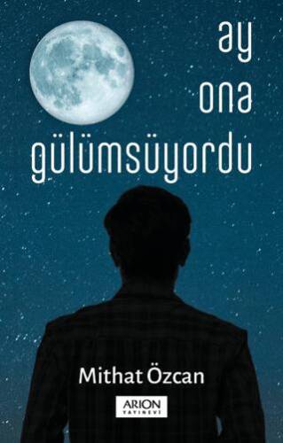 Ay Ona Gülümsüyordu - 1