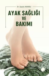 Ayak Sağlığı ve Bakımı - 1