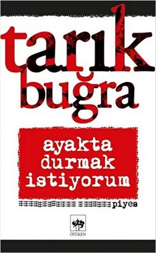 Ayakta Durmak İstiyorum - 1