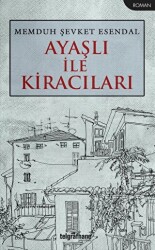 Ayaşlı İle Kiracıları - 1