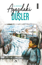 Ayazdaki Düşler - 1