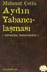 Aydın Yabancılaşması - 1