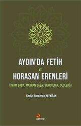 Aydın’da Fetih ve Horasan Erenleri - 1