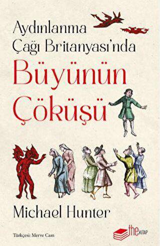 Aydınlanma Çağı Britanyası’nda Büyünün Çöküşü - 1