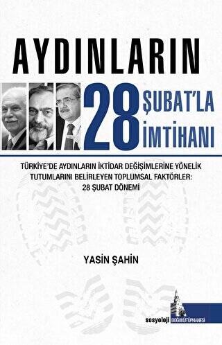 Aydınların 28 Şubatla İmtihanı - 1